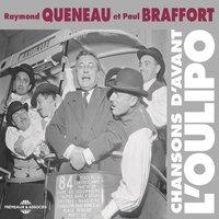 Raymond Queneau et Paul Braffort : chansons d'avant l'Oulipo