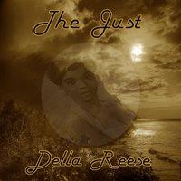 The Just Della Reese