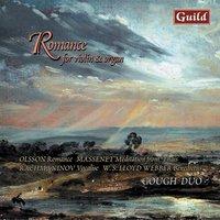 Romance for Violin & Organ by Olsson, Langlais, Massenet, Lovreglio, Leighton, Lloyd Webber, Saint-Saëns, Reger, Rütti, Rachmaninoff
