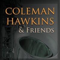 Coleman Hawkins & Friends