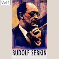 Rudolf Serkin, Vol. 4