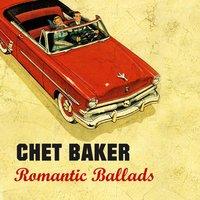 Romantic Ballads of Chet Baker