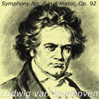 Ludwig van Beethoven: Symphony No. 7 in A major, Op. 92