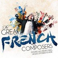 The Great French Composers