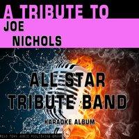 A Tribute to Joe Nichols