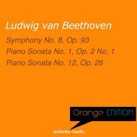 Orange Edition - Beethoven: Symphony No. 8, Op. 93 & Piano Sonatas Nos. 1, 12