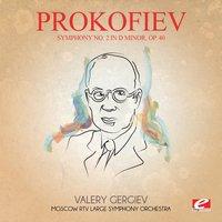Prokofiev: Symphony No. 2 in D Minor, Op. 40