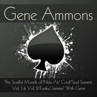 Gene Ammons: The Soulful Moods of/Nice An' Cool/Soul Summit Vol. 1 & Vol. 2/Funky/Jammin' With Gene