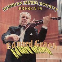 violin concertos by Shostakovich and Bartok, Eduard Grach