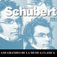 Los Grandes de la Musica Clasica - Franz Schubert Vol. 2