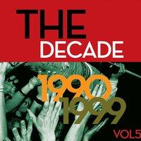 The Decade 1990-1999, Vol. 5