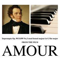 Impromptu, Op. 90, D. 899, No. 3 en Sol Bémol Majeur / in G Flat Major (From the Film "Amour")