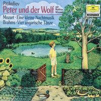 Prokofiev: Peter und der Wolf / Mozart: Eine kleine Nachtmusik / Brahms: Ungarische Tänze