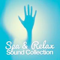 Spa & Relax: Sound Collection