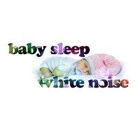 Baby Sleep: White Noise