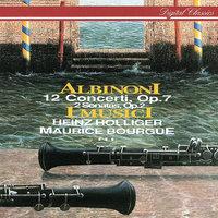 Albinoni: 12 Concerti Op. 7; 2 Sonatas Op. 2
