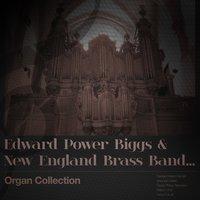 Edward Power Biggs & New England Brass Band... Organ Collection