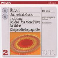 Ravel: Orchestral Music - Boléro/Ma Mère l'Oye etc.