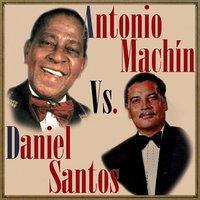 Daniel Santos vs. Antonio Machín
