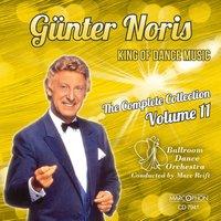 Günter Noris "King of Dance Music" The Complete Collection Volume 11