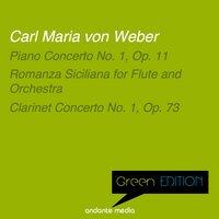 Green Edition - Carl Maria von Weber: Piano Concerto No. 1, Op. 11 & Clarinet Concerto No. 1, Op. 73