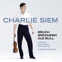 Charlie Siem Plays Bruch, Wieniawski & Bull