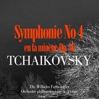 Tchaïkovsky: Symphonie No. 4 en fa mineur, Op. 36