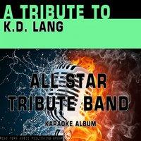 A Tribute to K.D. Lang