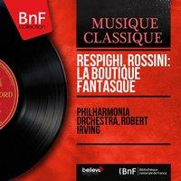 Respighi, Rossini: La boutique fantasque