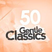 50 Gentle Classics