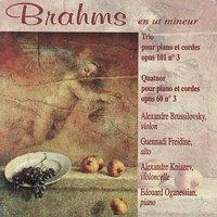 Brahms : Trio opus 101 n° 3 pour piano et cordes, Quatuor opus 60 n°3 pour piano et cordes