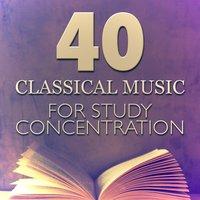 40 Classical Music for Study Concentration