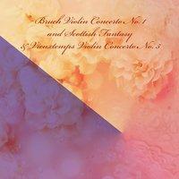 Bruch Violin Concerto No. 1 and Scottish Fantasy & Vieuxtemps Violin Concerto No. 5