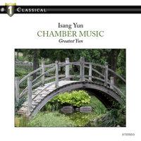 # 1 Classiacl Isang Yun: Chamber music