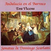 Andalucía En El Barroco. Sonatas de Domingo Scarlatti