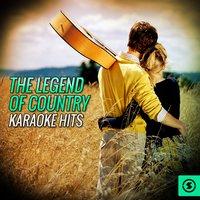 The Legend Of Country Karaoke Hits
