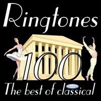 100 Ringtones : The Best of Classical