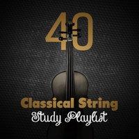 40 Classical String Study Playlist