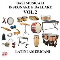 Basi Musicali, Insegnare e ballare, Vol. 2 (Standard)