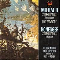 Honegger: Symphony No. 3 & Milhaud: Suite Provencale, Symphony No. 8