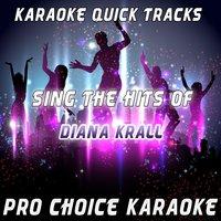 Karaoke Quick Tracks - Sing the Hits of Diana Krall
