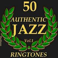 50 Authentic Jazz Ringtones, Vol. 1