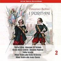 Vincenzo Bellini: I Puritani (Callas, di Stefano, Rossi-Lemeni, Panerai , Serafin ) [1953], Volume 2