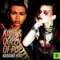 King And Queen Of Pop Karaoke Hits