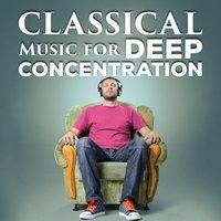 Classical Music for Deep Concentration