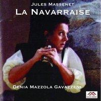 Jules Massenet: La Navarraise
