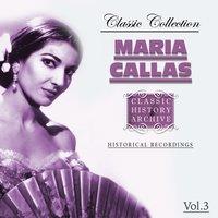 Maria Callas Classic Collection, Vol. 3