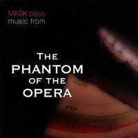Music from the Motion Picture "The Phantom of the Opera"