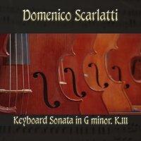 Domenico Scarlatti: Keyboard Sonata in G minor, K.111