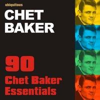 90 Chet Baker Essentials